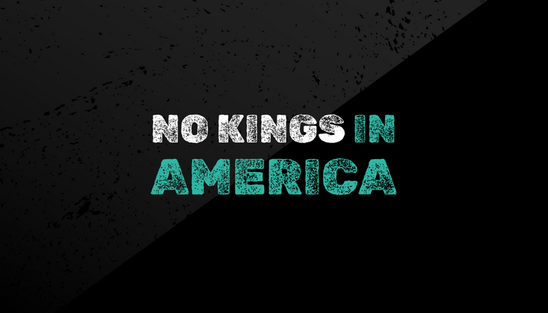 No Kings in America